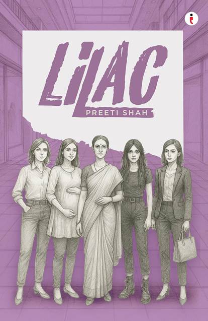 Indie Press Presents Lilac by Preeti Shah: A Powerful Story of Connection and Self-Discovery